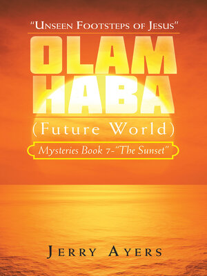 cover image of Olam Haba (Future World) Mysteries Book 7-"The Sunset"